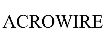 ACROWIRE