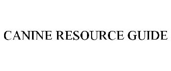 CANINE RESOURCE GUIDE