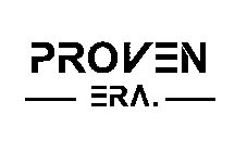 PROVEN ERA.