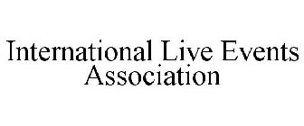 INTERNATIONAL LIVE EVENTS ASSOCIATION