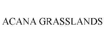 ACANA GRASSLANDS