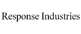 RESPONSE INDUSTRIES