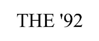 THE '92