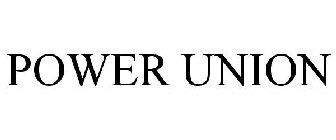 POWER UNION
