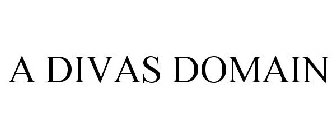 A DIVAS DOMAIN