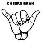 CHEERS BRAH