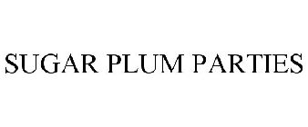 SUGAR PLUM PARTIES