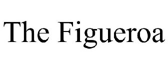 THE FIGUEROA