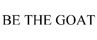 BE THE GOAT