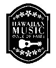 HAWAIIAN MUSIC WALK OF FAME