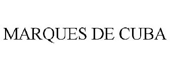 MARQUES DE CUBA