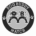 DBM DOG BUDDY MATCH