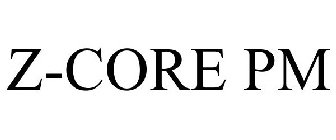 Z-CORE PM