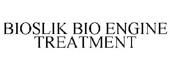 BIOSLIK BIO ENGINE TREATMENT