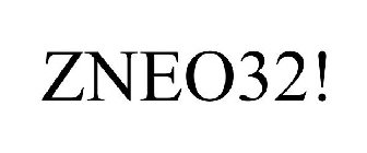 ZNEO32!
