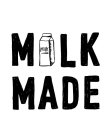 MILK MADE