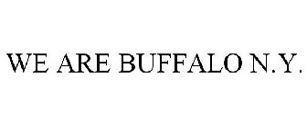 WE ARE BUFFALO N.Y.