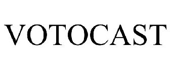 VOTOCAST