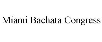 MIAMI BACHATA CONGRESS
