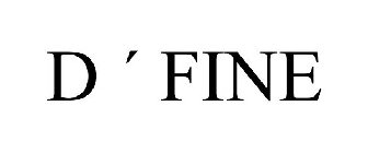 D ´ FINE