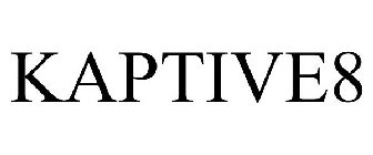 KAPTIVE8