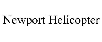 NEWPORT HELICOPTER