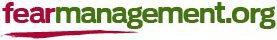FEARMANAGEMENT.ORG