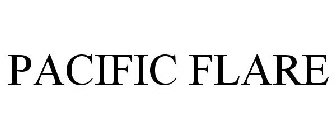 PACIFIC FLARE