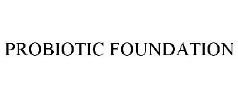 PROBIOTIC FOUNDATION