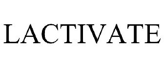 LACTIVATE