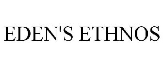 EDEN'S ETHNOS