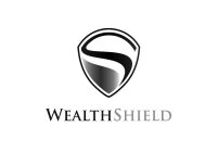 S WEALTHSHIELD