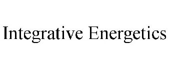 INTEGRATIVE ENERGETICS