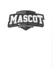 MASCOT MONTHLY