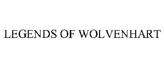 LEGENDS OF WOLVENHART