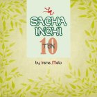 IM SACHA INCHI 10 TEN BY IRENE MELO