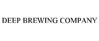 DEEP BREWING CO.