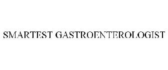 SMARTEST GASTROENTEROLOGIST