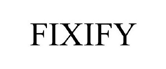 FIXIFY