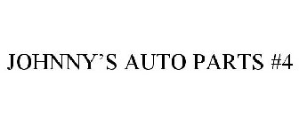 JOHNNY'S AUTO PARTS #4