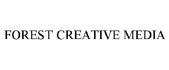 FOREST CREATIVE MEDIA