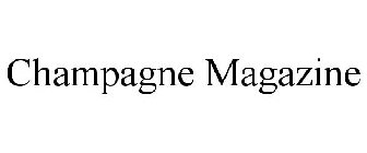 CHAMPAGNE MAGAZINE