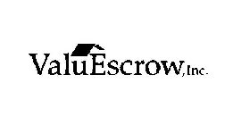 VALUESCROW, INC.