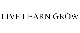 LIVE LEARN GROW