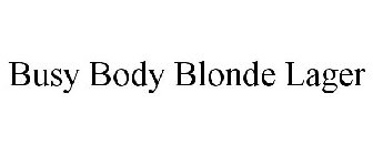 BUSY BODY BLONDE LAGER