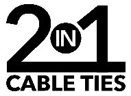 2 IN 1 CABLE TIES