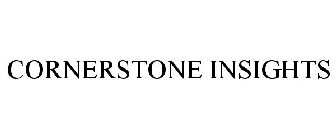 CORNERSTONE INSIGHTS