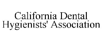 CALIFORNIA DENTAL HYGIENISTS' ASSOCIATION