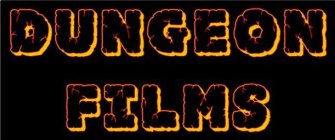 DUNGEON FILMS