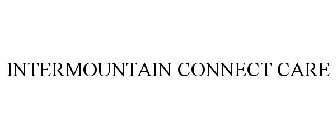 INTERMOUNTAIN CONNECT CARE